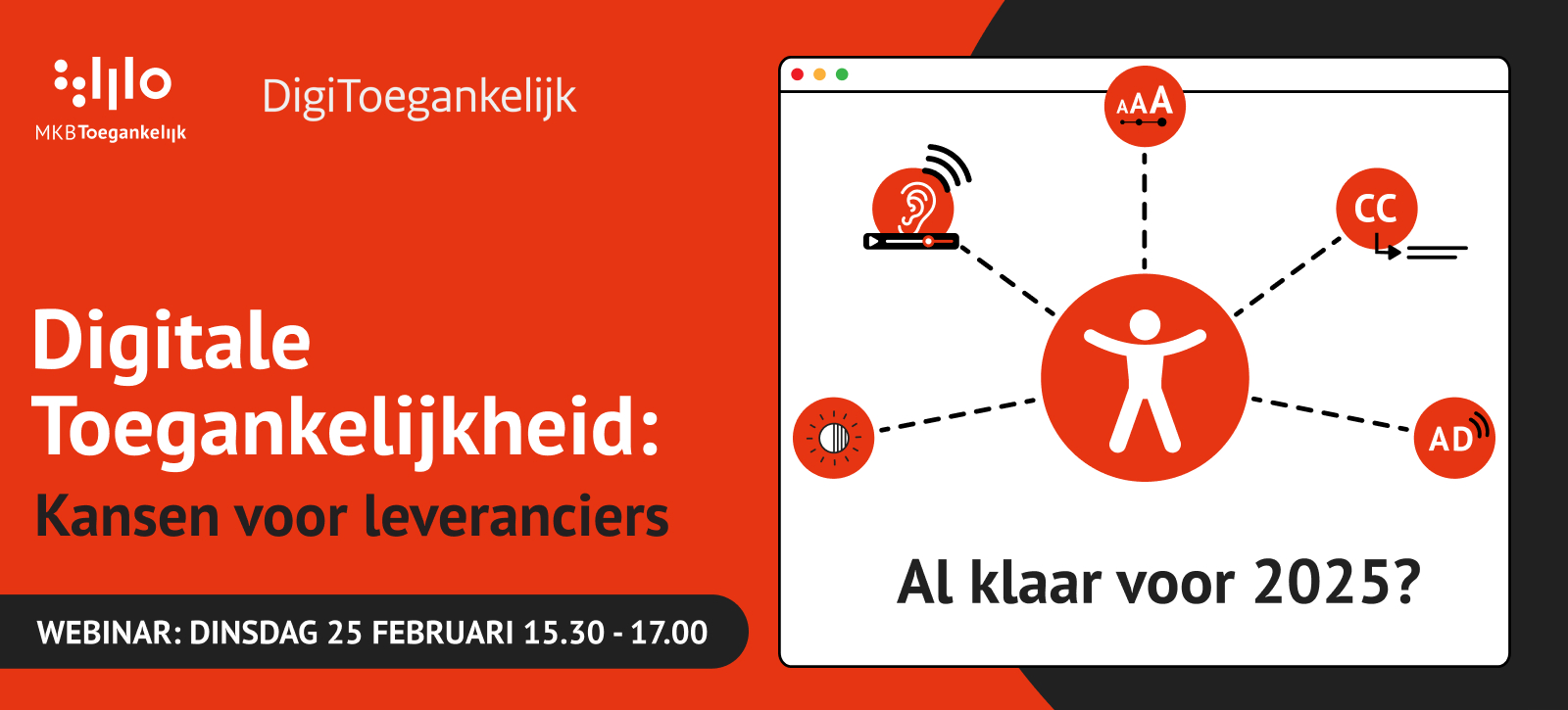 Visuals over het webinar van 25 februari 2025 met de titel digitale toegankelijkheid de kansen voor leveranciers